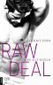 [Larson Brothers 01] • Raw Deal · Gegen alle Regeln